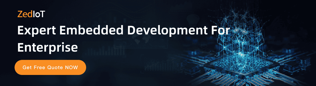 Introduction to Embedded Operating Systems: How to Choose the Right EOS for Your IoT Product 5 embedded development service zediot